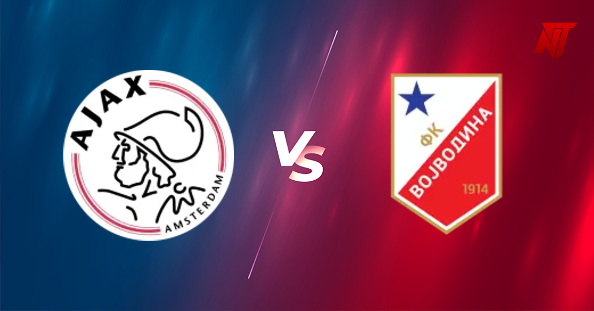 Ajax vs Vojvodina Prediksi UEFA Europa Conference League