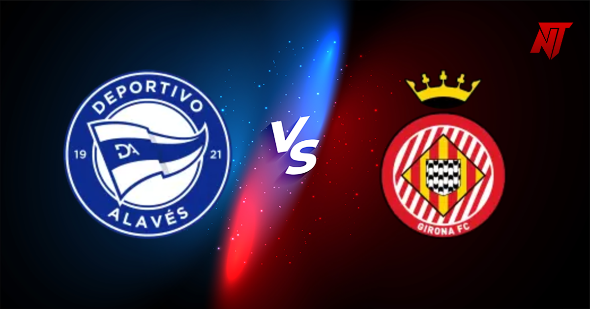 Alaves vs Girona Palpite La Liga