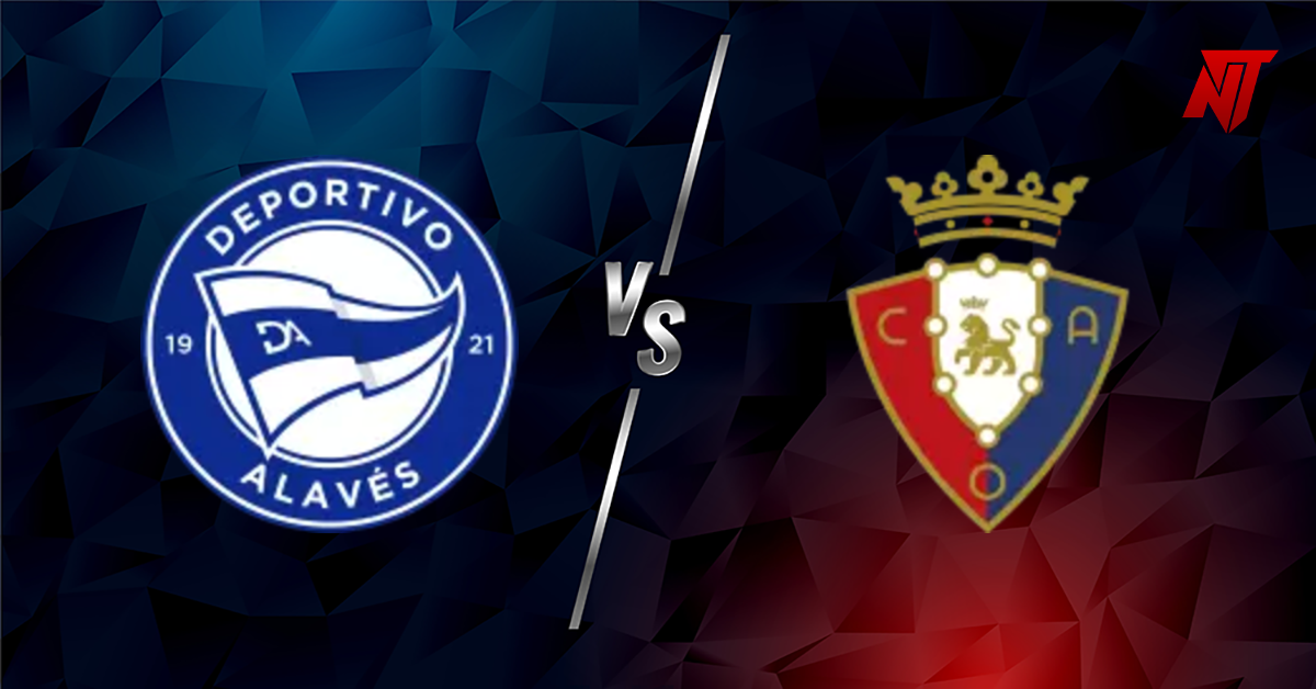 Alaves vs Osasuna Prediction La Liga
