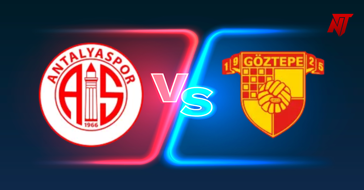 Antalyaspor vs Goztepe Pronostic Süper Lig