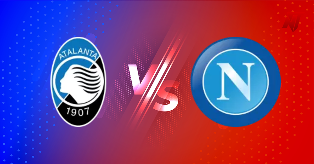 Atalanta vs Napoli Prediction Serie A