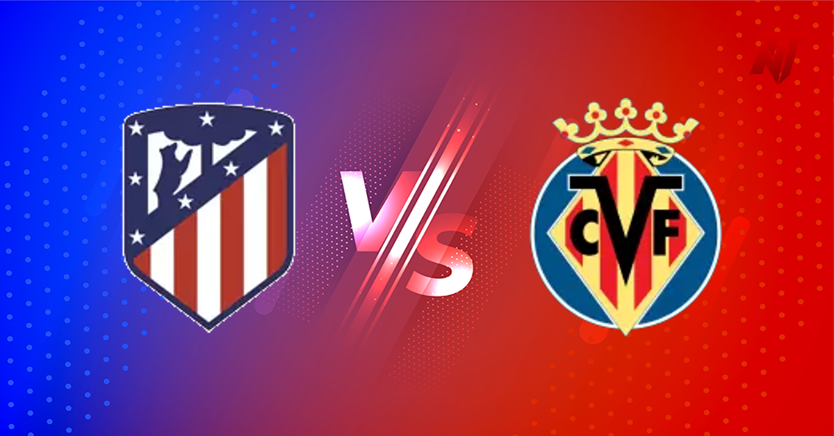 Atletico M vs Villarreal Palpite La Liga