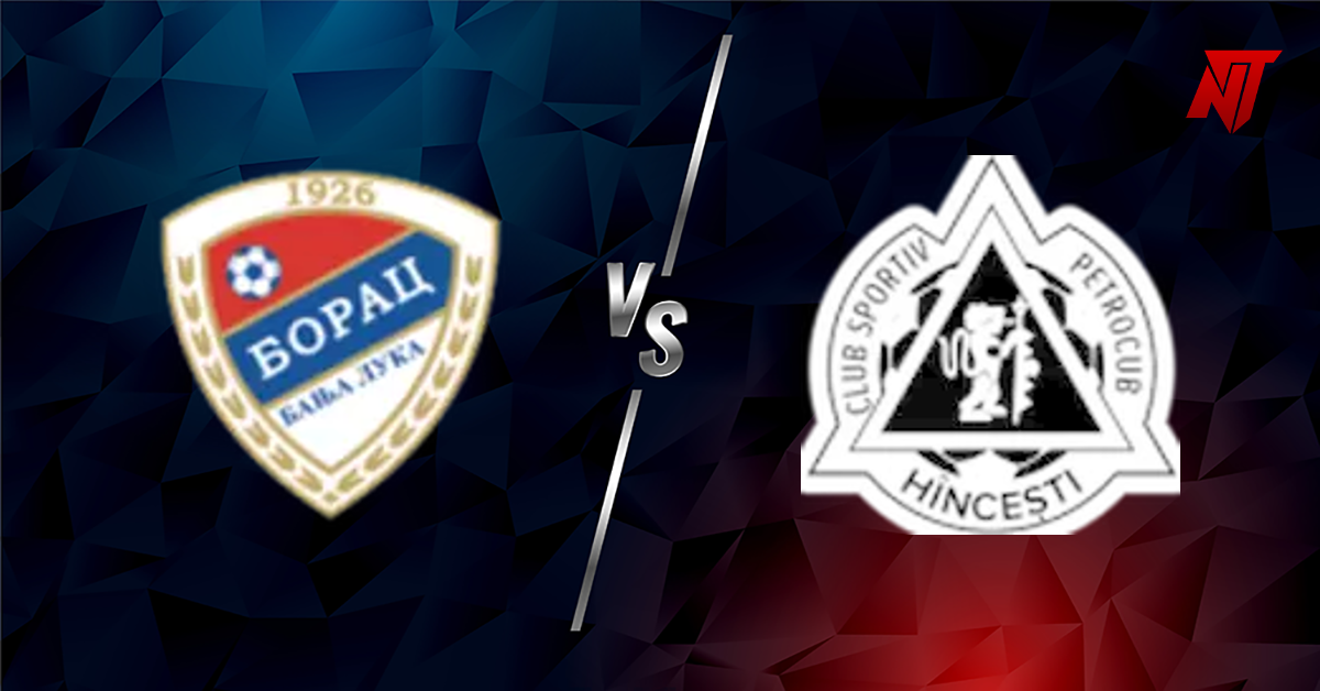 Borac B vs Petrocub Prediksi UEFA Europa Conference League