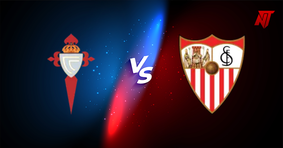 Celta Vigo vs Sevilla Prediction La Liga