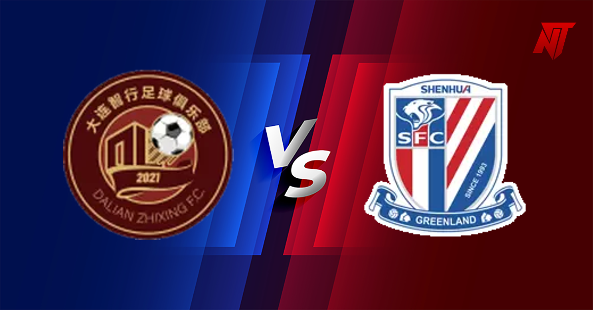 Dalian Zhixing vs Shanghai  Prediksi Super League
