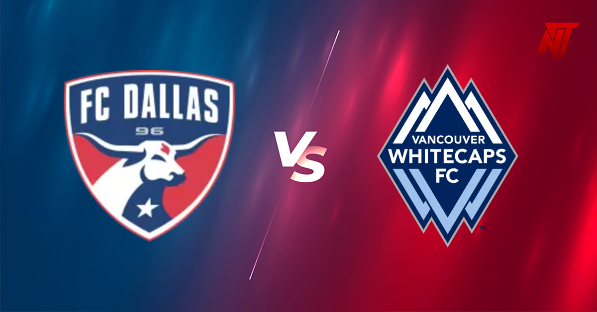 FC Dallas vs Vancouver Prediction Major League Soccer