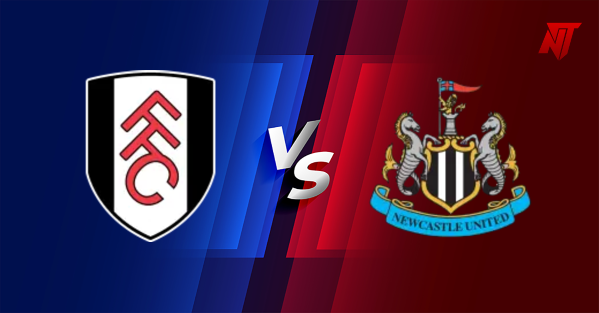 Fulham vs Newcastle Prediction Premier League