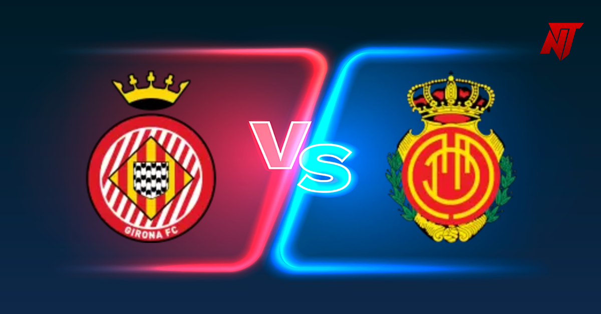 Girona vs Mallorca Prediction La Liga