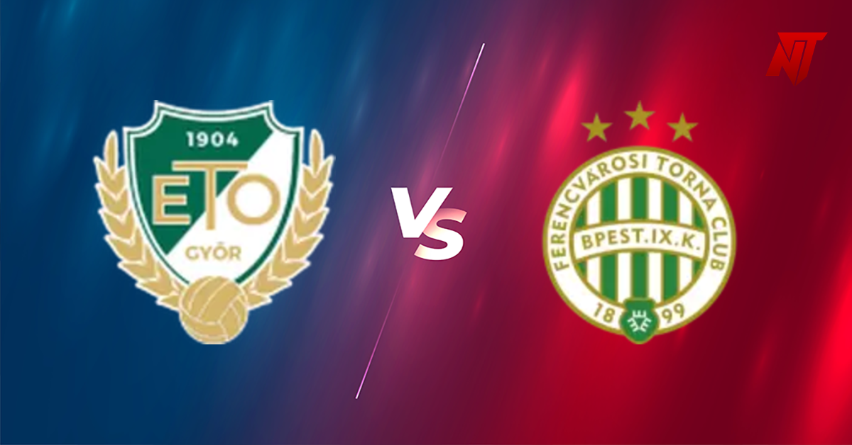 Gyori ETO FC vs Ferencvarosi Speltips NB I