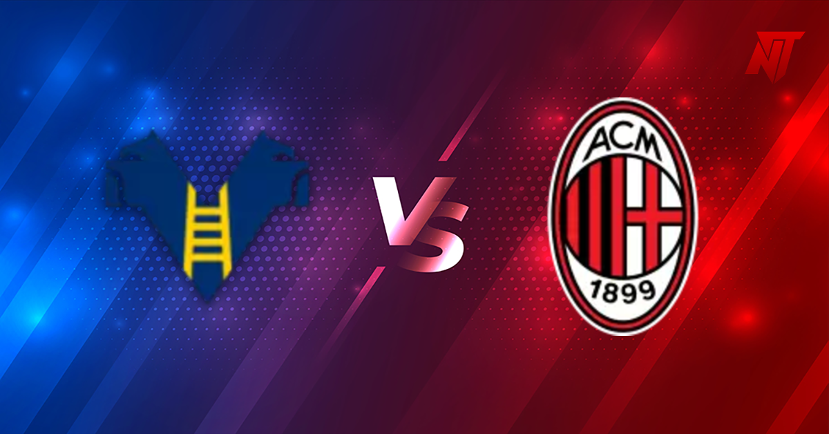 Hellas Verona vs AC Milan Pronostic Serie A