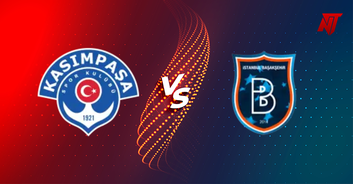 Kasimpasa vs Basaksehir Prediction Süper Lig