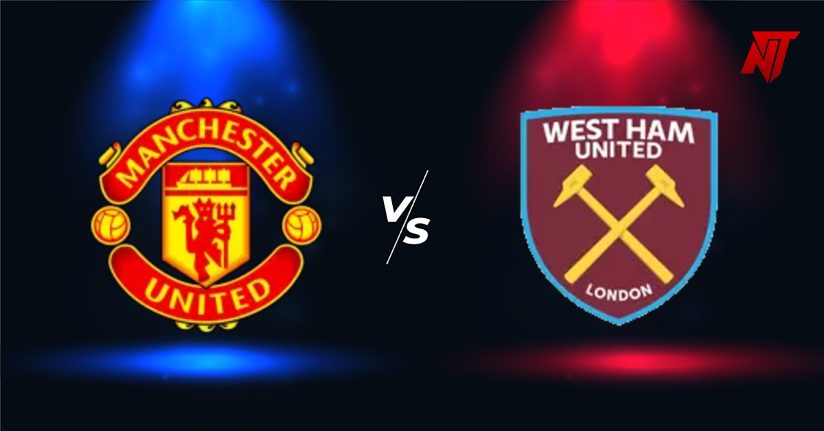 Man. Utd vs West Ham Prediction Premier League