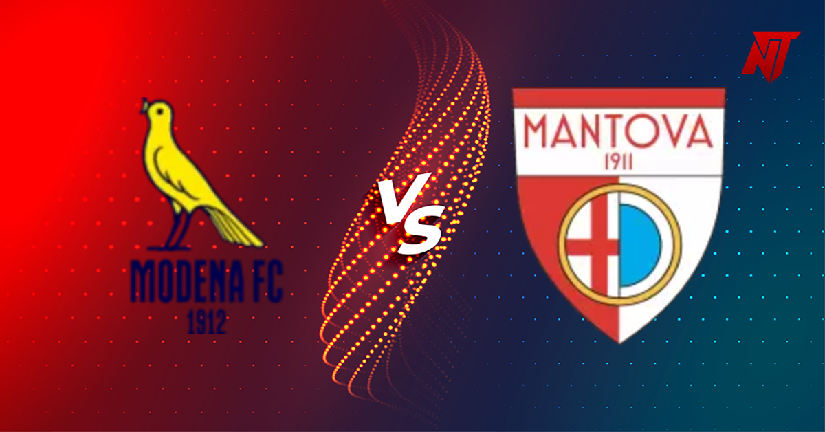 Modena vs Mantova Tahmin Serie B