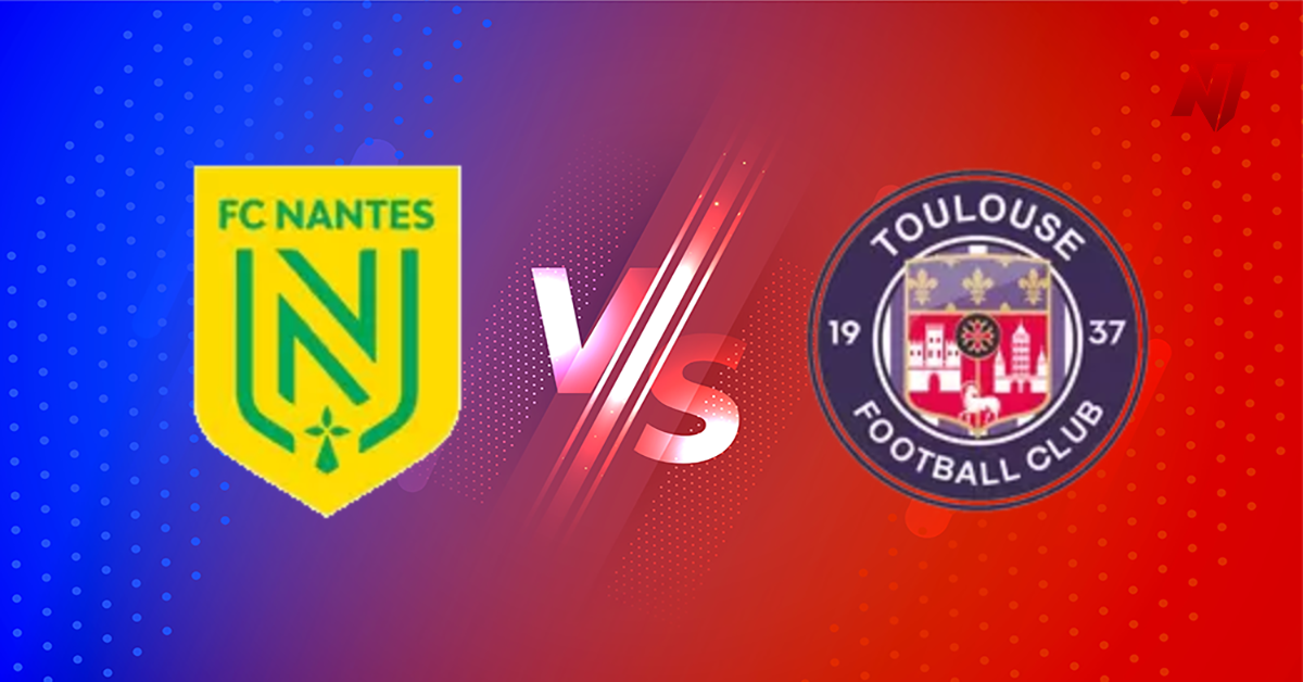 Nantes vs Toulouse Prediction Ligue 1