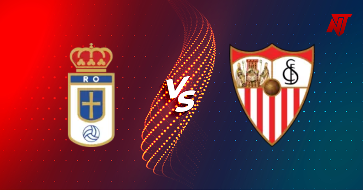 Oviedo vs Sevilla Prediction La Liga