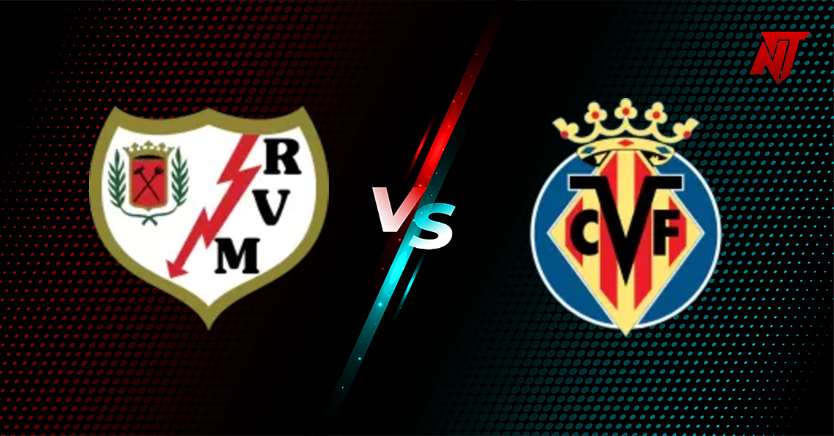 Rayo Vallecano vs Villarreal Prediction La Liga