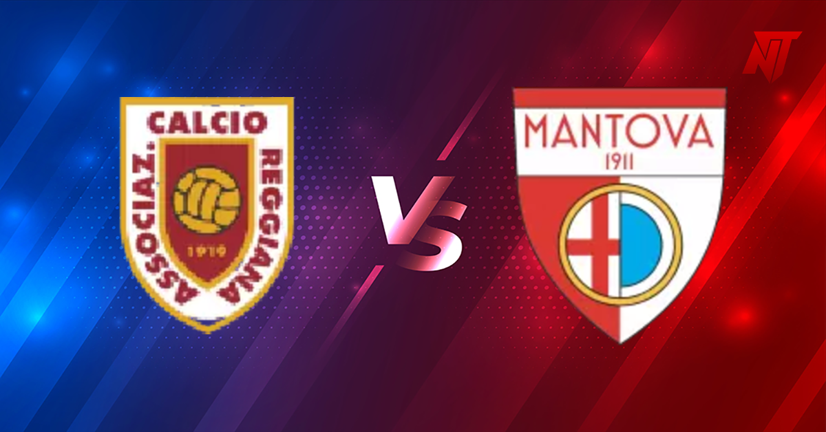 Reggiana vs Mantova Pronostico Serie B