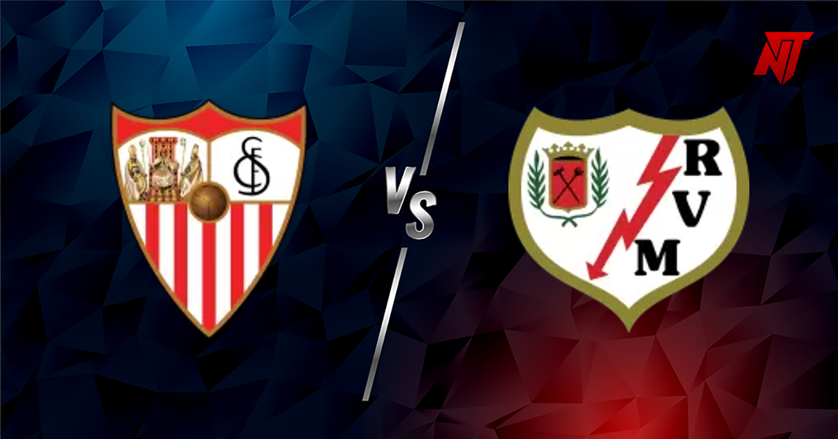 Sevilla vs Rayo Vallecano Prediction La Liga