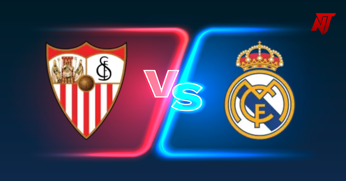 Sevilla vs Real Madrid Prediction La Liga