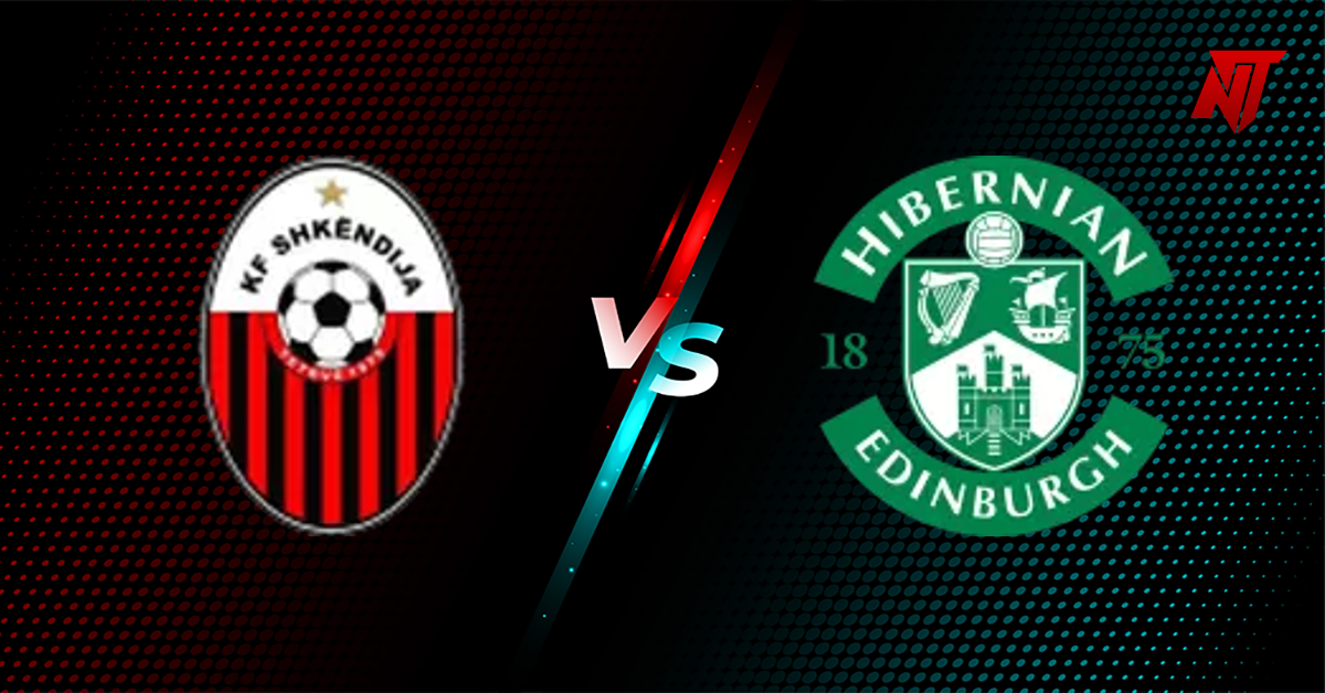 Shkendija vs Hibernian Tahmin UEFA Europa Conference League