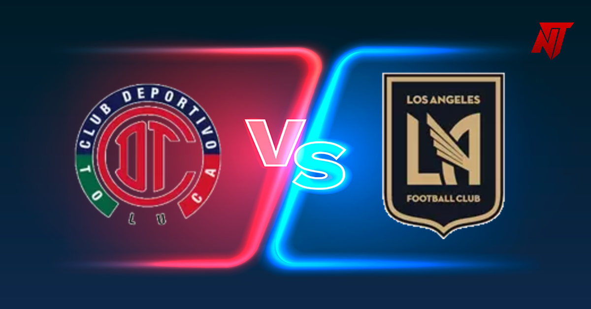 Toluca vs Los Angeles FC Prediction CONCACAF Champions League
